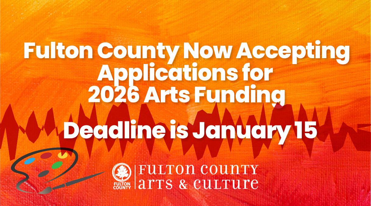 Fulton County Now Accepting Applications for 2026 Arts Funding, Deadline is January 15