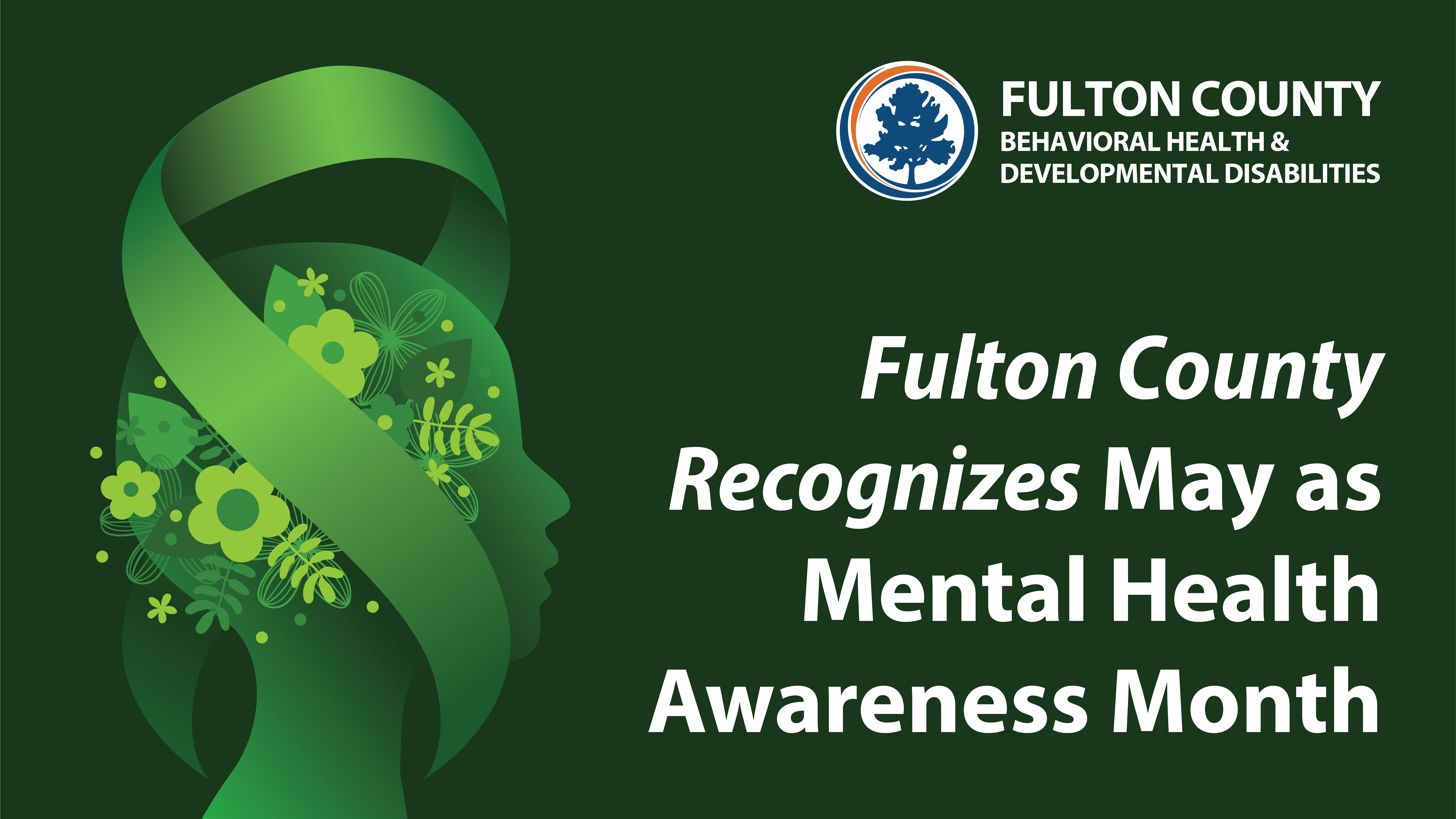 Fulton County recognizes May as Mental Health Awareness Month