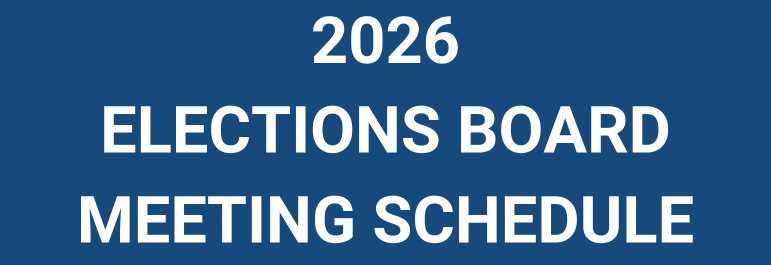 2026 Board of Registration and Elections Meeting Schedule